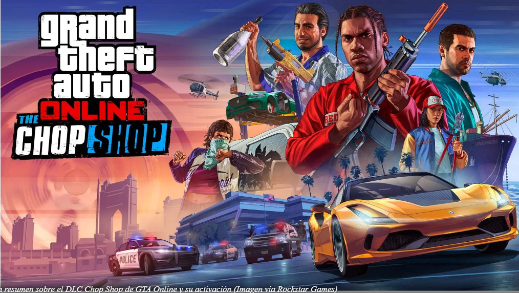 Cómo pueden los jugadores de GTA Online activar el DLC The Chop Shop