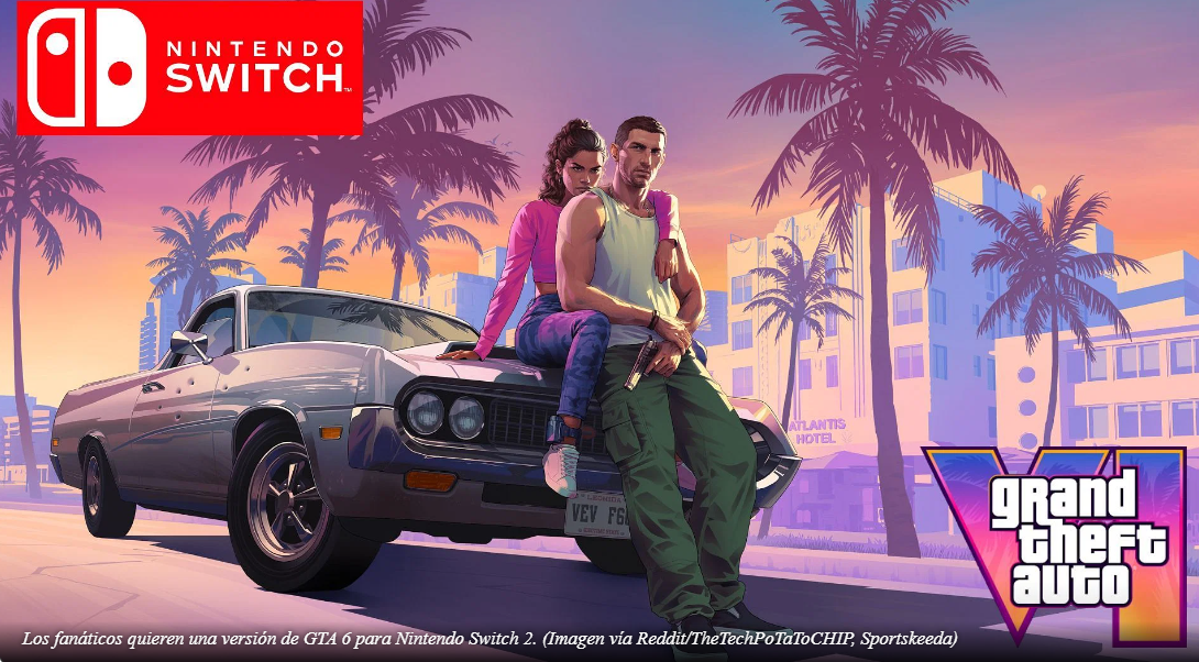 GTA 6 podría ser demasiado para Nintendo Switch 2: Informe